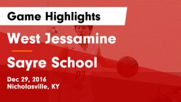 West Jessamine  vs Sayre School Game Highlights - Dec 29, 2016