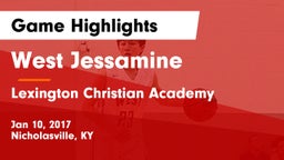 West Jessamine  vs Lexington Christian Academy Game Highlights - Jan 10, 2017