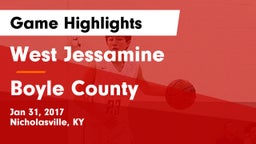 West Jessamine  vs Boyle County  Game Highlights - Jan 31, 2017