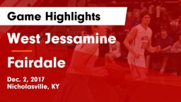 West Jessamine  vs Fairdale Game Highlights - Dec. 2, 2017