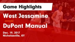 West Jessamine  vs DuPont Manual Game Highlights - Dec. 19, 2017