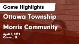 Ottawa Township  vs Morris Community  Game Highlights - April 6, 2021