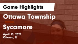 Ottawa Township  vs Sycamore  Game Highlights - April 13, 2021