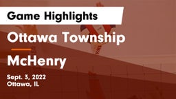 Ottawa Township  vs McHenry  Game Highlights - Sept. 3, 2022