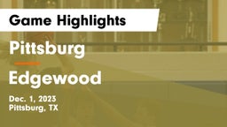 Pittsburg  vs Edgewood  Game Highlights - Dec. 1, 2023