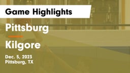Pittsburg  vs Kilgore  Game Highlights - Dec. 5, 2023