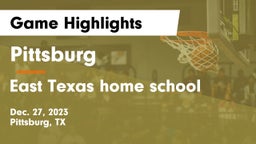Pittsburg  vs East Texas home school Game Highlights - Dec. 27, 2023