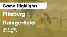 Pittsburg  vs Daingerfield  Game Highlights - Jan. 5, 2024