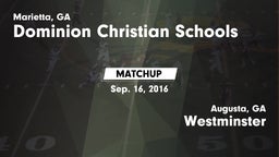 Matchup: Dominion Christian vs. Westminster  2016