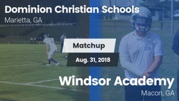 Matchup: Dominion Christian vs. Windsor Academy  2018