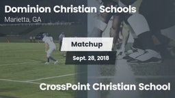 Matchup: Dominion Christian vs. CrossPoint Christian School 2018