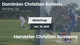 Matchup: Dominion Christian vs. Harvester Christian Academy  2018