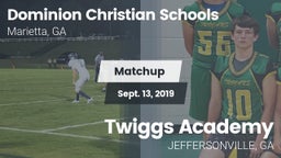 Matchup: Dominion Christian vs. Twiggs Academy  2019