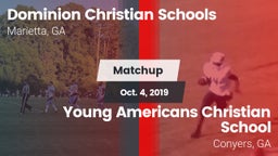 Matchup: Dominion Christian vs. Young Americans Christian School 2019