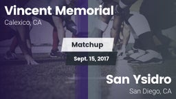 Matchup: Vincent Memorial vs. San Ysidro  2017