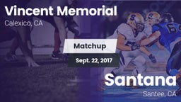 Matchup: Vincent Memorial vs. Santana  2017