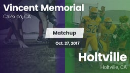 Matchup: Vincent Memorial vs. Holtville  2017