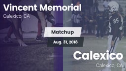 Matchup: Vincent Memorial vs. Calexico  2018