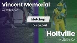 Matchup: Vincent Memorial vs. Holtville  2018