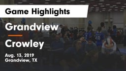 Grandview  vs Crowley  Game Highlights - Aug. 13, 2019
