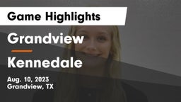 Grandview  vs Kennedale  Game Highlights - Aug. 10, 2023