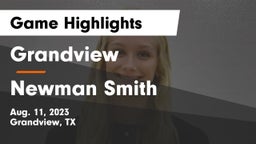 Grandview  vs Newman Smith  Game Highlights - Aug. 11, 2023