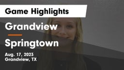 Grandview  vs Springtown  Game Highlights - Aug. 17, 2023