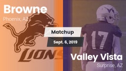 Matchup: Browne  vs. Valley Vista  2019