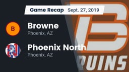 Recap: Browne  vs. Phoenix North  2019