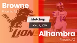Matchup: Browne  vs. Alhambra  2019