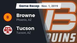Recap: Browne  vs. Tucson  2019