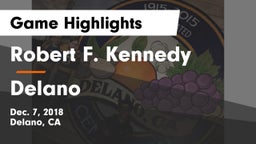 Robert F. Kennedy  vs Delano  Game Highlights - Dec. 7, 2018