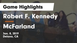 Robert F. Kennedy  vs McFarland  Game Highlights - Jan. 8, 2019