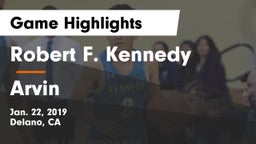 Robert F. Kennedy  vs Arvin  Game Highlights - Jan. 22, 2019