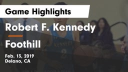 Robert F. Kennedy  vs Foothill  Game Highlights - Feb. 13, 2019