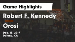 Robert F. Kennedy  vs Orosi  Game Highlights - Dec. 13, 2019