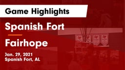 Spanish Fort  vs Fairhope  Game Highlights - Jan. 29, 2021