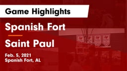 Spanish Fort  vs Saint Paul  Game Highlights - Feb. 5, 2021