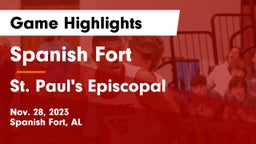 Spanish Fort  vs St. Paul's Episcopal  Game Highlights - Nov. 28, 2023