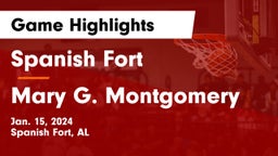 Spanish Fort  vs Mary G. Montgomery  Game Highlights - Jan. 15, 2024