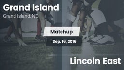 Matchup: Grand Island High vs. Lincoln East 2016