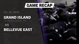 Recap: Grand Island  vs. Bellevue East 2016