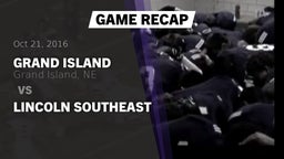 Recap: Grand Island  vs. Lincoln Southeast 2016