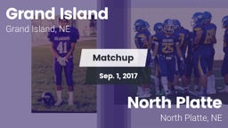 Matchup: Grand Island High vs. North Platte  2017