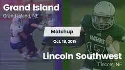Matchup: Grand Island High vs. Lincoln Southwest  2019