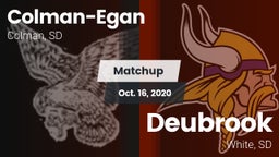 Matchup: Colman-Egan vs. Deubrook  2020