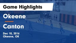 Okeene  vs Canton  Game Highlights - Dec 10, 2016