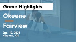 Okeene  vs Fairview  Game Highlights - Jan. 12, 2024