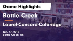 Battle Creek  vs Laurel-Concord-Coleridge  Game Highlights - Jan. 17, 2019