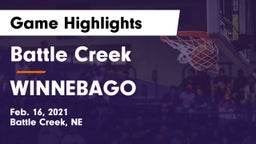 Battle Creek  vs WINNEBAGO Game Highlights - Feb. 16, 2021